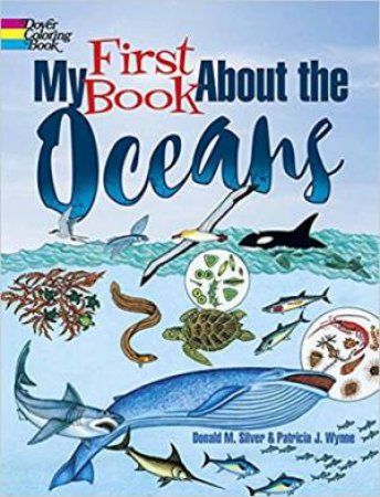 My First Book About The Oceans by Patricia J. Wynne