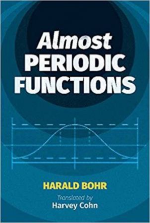 Almost Periodic Functions by Harald Bohr