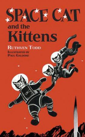 Space Cat And The Kittens by Ruthven Todd