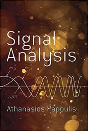 Signal Analysis by Athanasios Papoulis