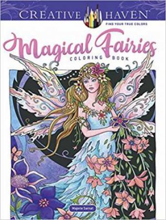 Creative Haven Magical Fairies Coloring Book by Marjorie Sarnat