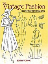 The Vintage Fashion Illustration Manual