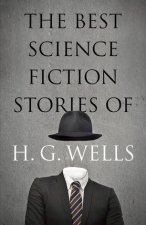 Best Science Fiction Stories of H G Wells