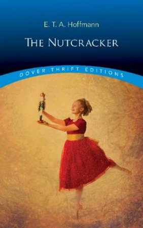 Nutcracker by E. T. A. Hoffmann