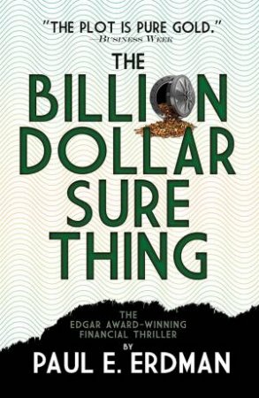 Billion Dollar Sure Thing by Paul Erdman