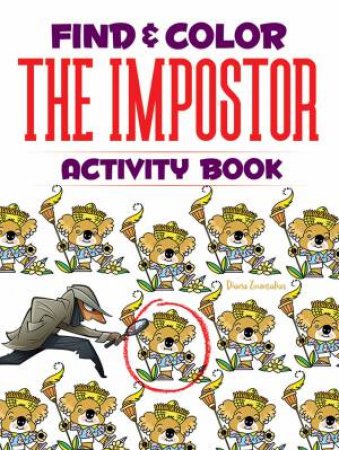 Find And Color The Imposter Activity Book by Diana Zourelias