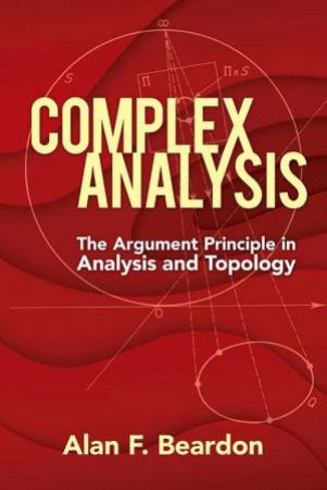 Complex Analysis by Alan Beardon