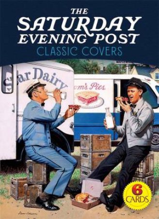 Saturday Evening Post Classic Covers: 6 Cards by SATURDAY EVENING POST