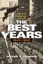 The Best Years 19451950