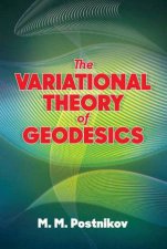 The Variational Theory Of Geodesics