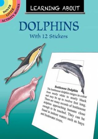 Learning About Dolphins by Sy Barlowe