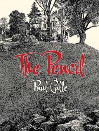 The Pencil by Paul Calle