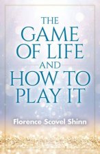 The Game Of Life And How To Play It