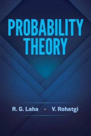 Probability Theory by R.G. Laha