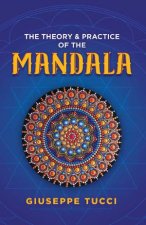 Theory And Practice Of The Mandala