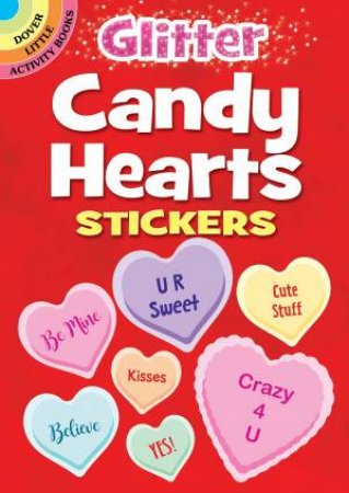 Glitter Candy Hearts Stickers by Various