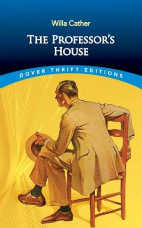 The Professor's House by Willa Cather