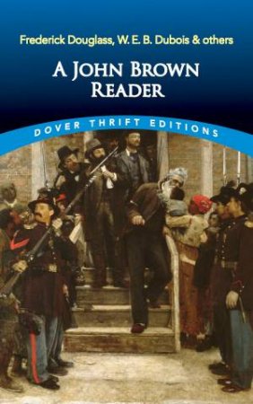 A John Brown Reader by John Brown