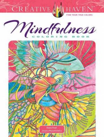 Creative Haven Mindfulness Coloring Book by Diane Pearl