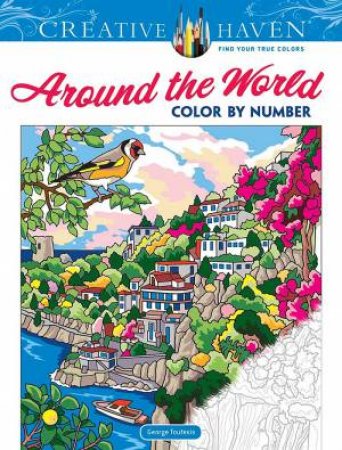 Creative Haven Around The World Color By Number by George Toufexis