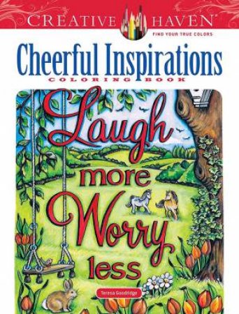 Creative Haven Cheerful Inspirations Coloring Book by Teresa Goodridge