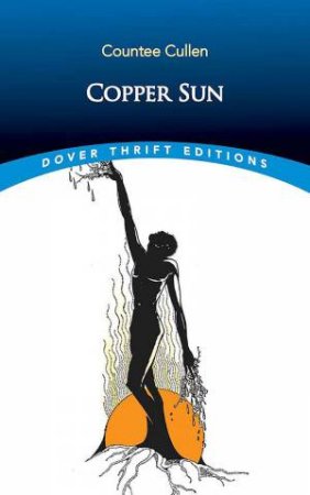 Copper Sun by COUNTEE CULLENN