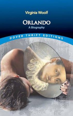 Orlando: A Biography by VIRGINIA WOOLF