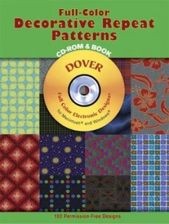 Full-Color Decorative Repeat Patterns CD-ROM and Book by JUDY WILLIAMS