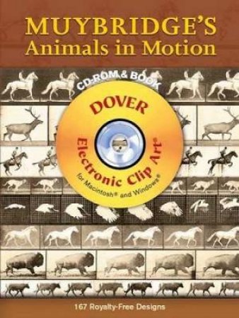 Muybridge's Animals in Motion CD-ROM and Book by EADWEARD MUYBRIDGE