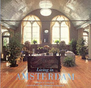 Living In Amsterdam by Brigitte Forgeur