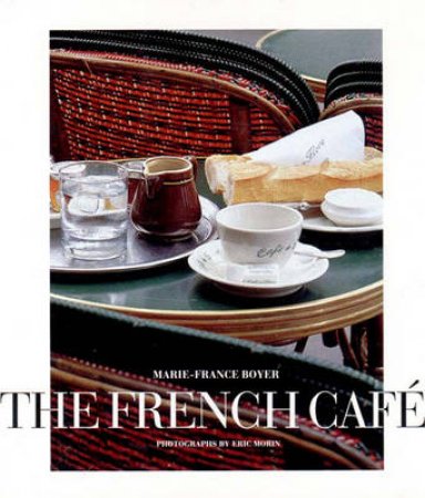 French Cafe by Marie-France Boyer