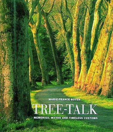 Tree-Talk by Marie-France Boyer