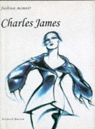 Fashion Memoir: James by Richard Martin