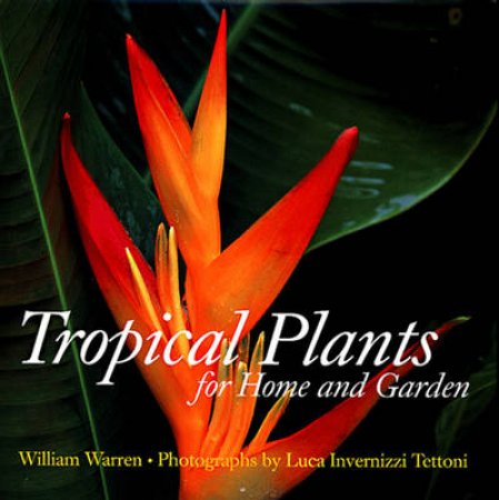 Tropical Garden Plants by Tettoni & Warren