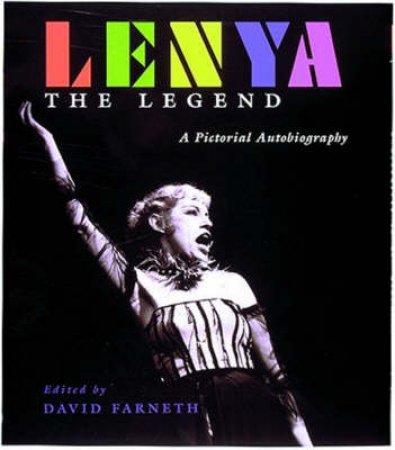 Lenya, The Legend by Farneth David