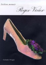 Fashion Memoir Roger Vivier