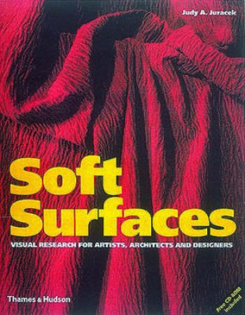 Soft Surfaces by Judy A Juracek