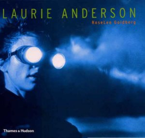 Laurie Anderson by Goldberg Roselee