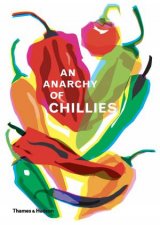 An Anarchy Of Chillies