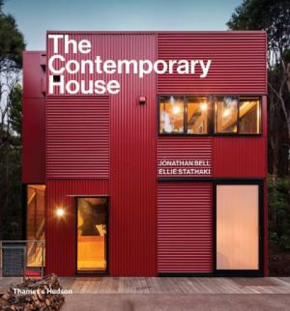 The Contemporary House by Bell Jonathan