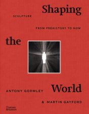 Shaping The World