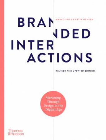 Branded Interactions by Marco Spies & Katja Wenger