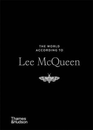 The World According To Alexander McQueen by Louise Rytter