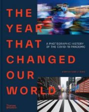 The Year That Changed Our World