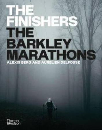 The Finishers by Alexis Berg & Aurlien Delfosse