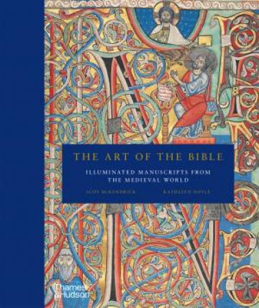 The Art Of The Bible by Scot McKendrick & Kathleen Doyle