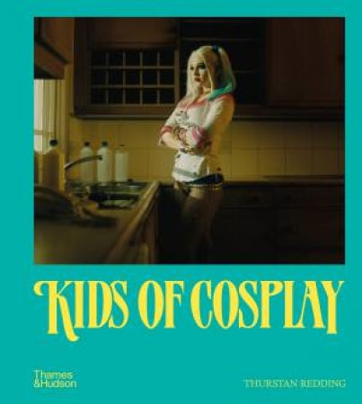 Kids Of Cosplay by Thurstan Redding & Katie Grand & Tom Rasmussen