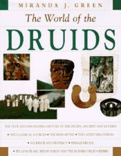 Exploring The World Of The Druids