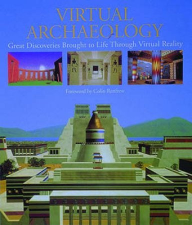 Virtual Archaeology by Colin Renfrew