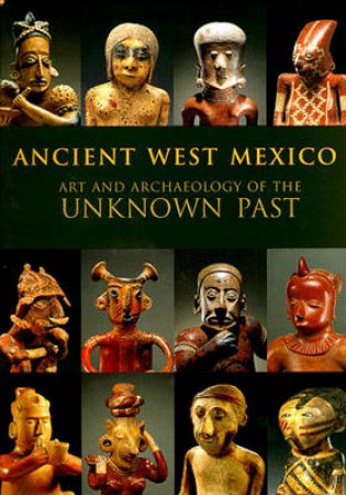 Ancient West Mexico by Richard Townsend